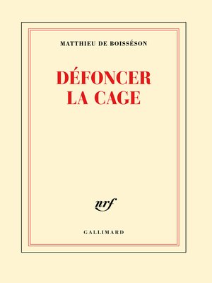 cover image of Défoncer la cage